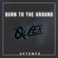 QULEX - Burn to the Ground