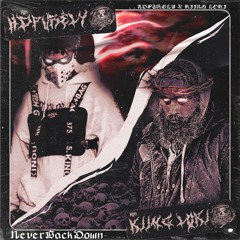 HDPURELY x KiingLoki - NeverBackDown (Prod. Zeeroxx)