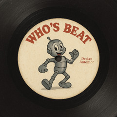 Who's Beat (Extended Mix) [Free Download]