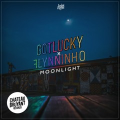 Gotlucky x Flynninho - Moonlight [Chateau Bruyant][GFH047]
