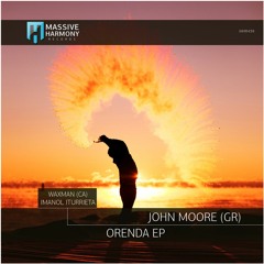 MHR439 John Moore (GR) - Orenda EP [Out September 17]