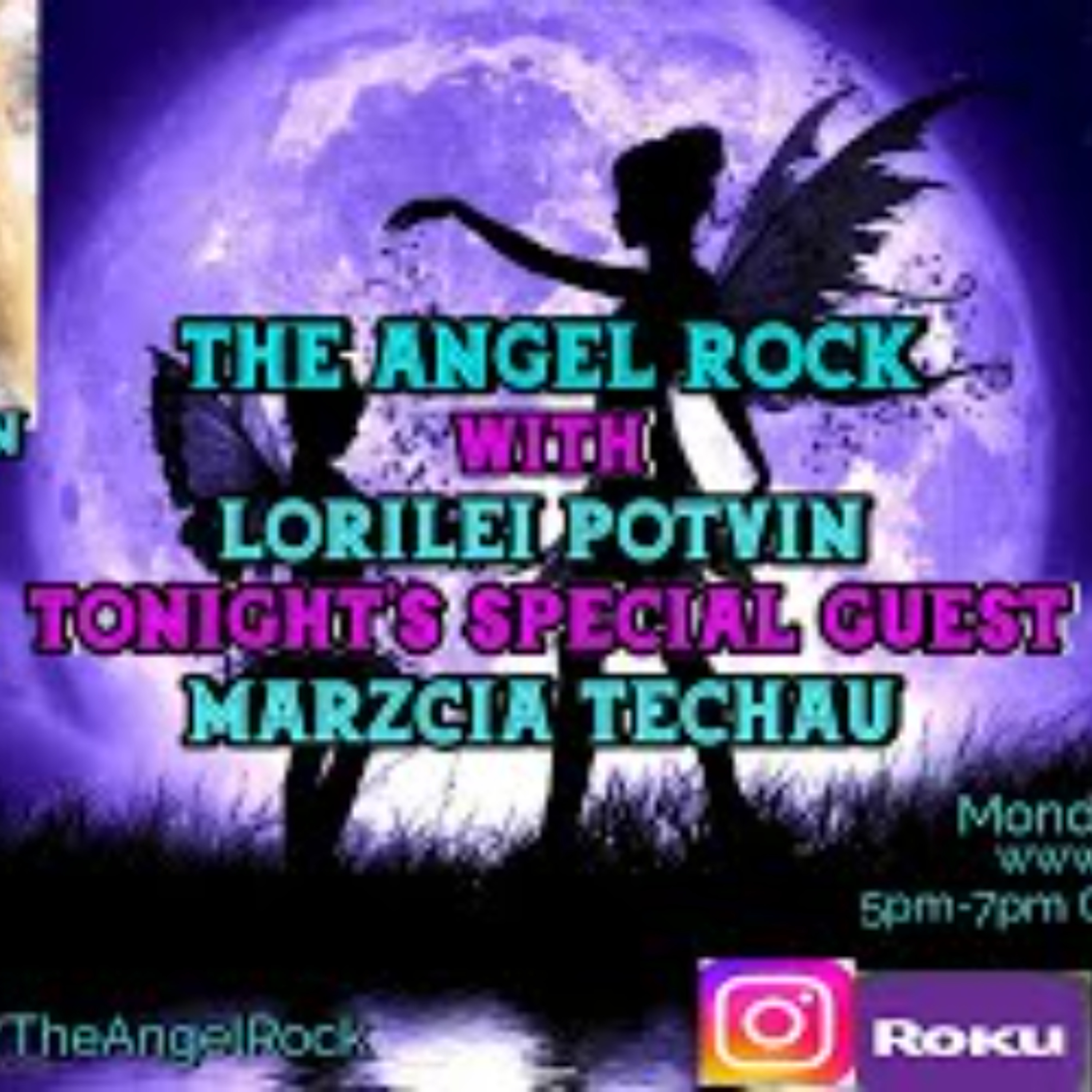 The Angel Rock with Lorilei Potvin & Guest Marzcia Techau episode artwork