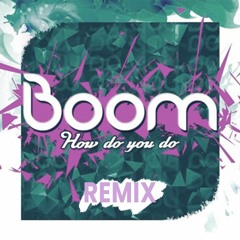 Boom! - How Do You Do (Frenchcore Remix)