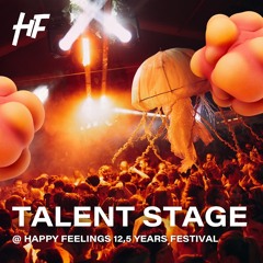 FROGR | Talent Stage @ Happy Feelings 12,5 Year Festival