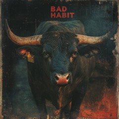 ILL MATADOR - Bad Habit (Demo)