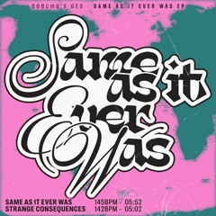 666cmg x GES - Same As It Ever Was