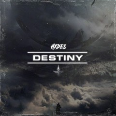 THIS IS OUR DESTINY - Hxdes X Emperor