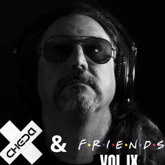 CHEDA & Friends IX