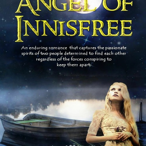 # The Angel of Innisfree BY Patrick F. Rooney @Literary work=