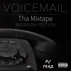 Voicemail Tha Mixtape (Bedroom Edition)