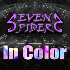 Seven Spiders - In Color (Radio Edit)
