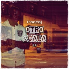 Poocaj - Otro Scala [Freestyle] (Com. J.C. Skilla)