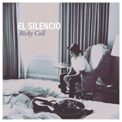 El Silencio - Ricky Coll (Feat. Lydia & Sebastien)