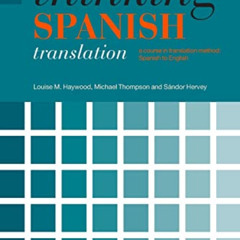[Download] EBOOK 🖍️ Thinking Spanish Translation: A Course in Translation Method: Sp