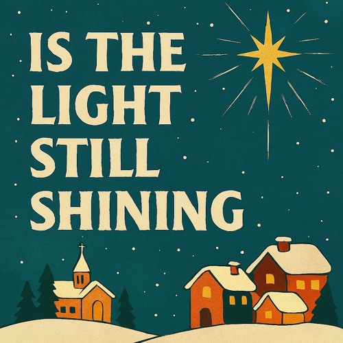 Is the Light still Shining .mp3