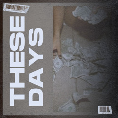 These Days (Anyone)