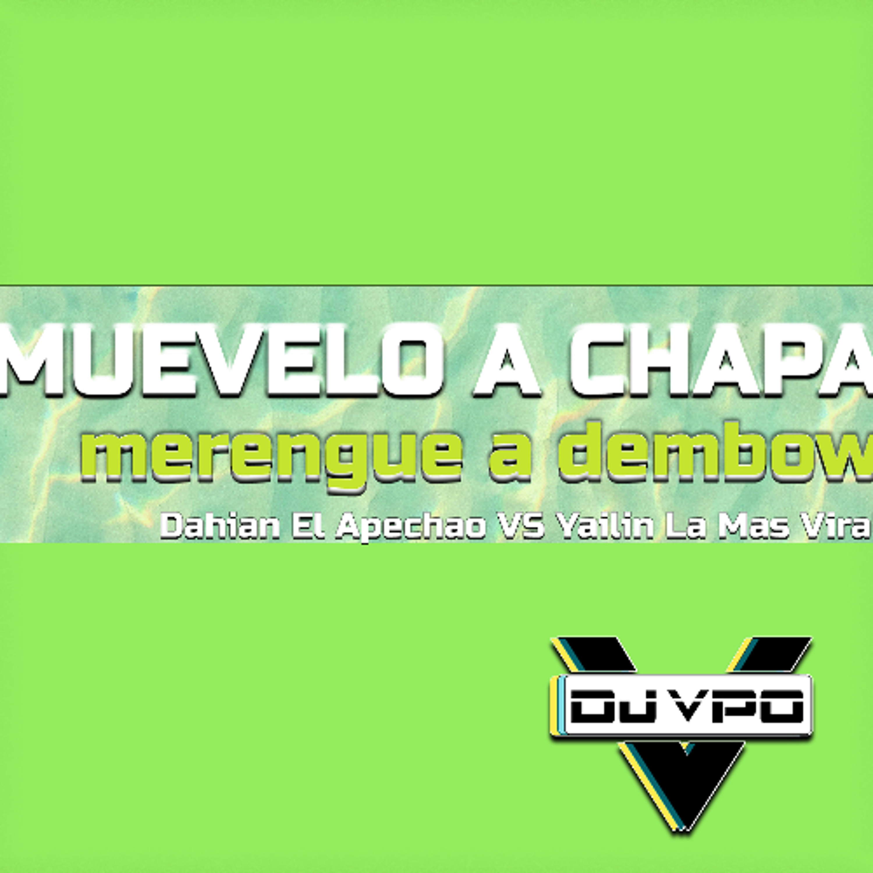 Muevelo A Chapa (DJVPO Merengue A Dembow) SAMPLE episode artwork