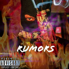 Rumors By BO$$Dollar$ign Featuring 5ive5iveDa$avageKing