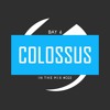 Download Video: Bay 6, In The Mix #022 - Colossus