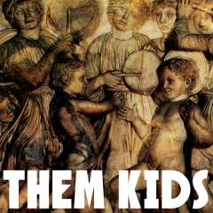 Them Kids (Album Version)