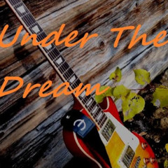 Under The Dream