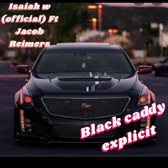 Black Caddy Remasterd Isaiah w