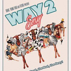 Way 2 Sexy Freestyle (feat. La Razi)