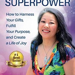 [Read] [KINDLE PDF EBOOK EPUB] Sensitivity Is Your Superpower: How to Harness Your Gifts, Fulfill Yo