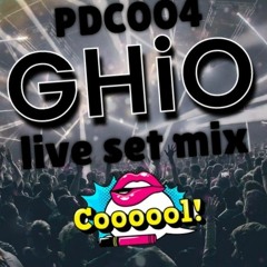 GHiO Live Set Mix PDC004
