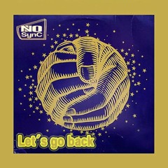 No - Sync - Let´s Go Back