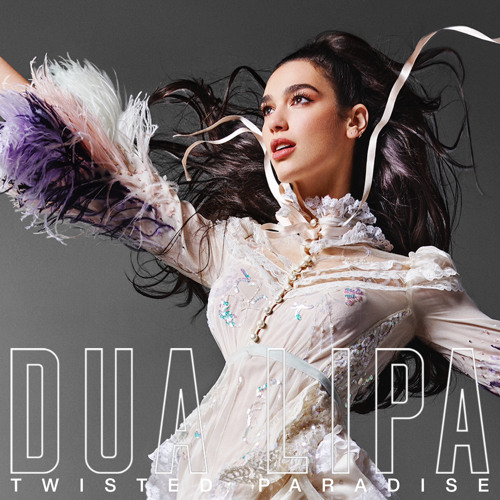 Stream Dua Lipa - Twisted Paradise by LIPA•MAX | DUA IS COMING | Listen ...