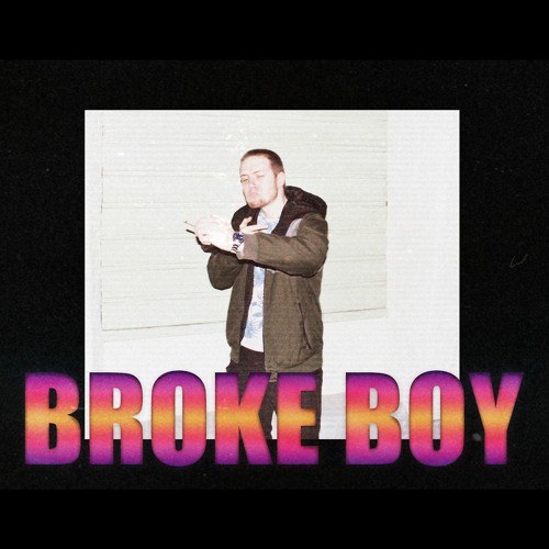 BROKE BOY (prod. by XarBeats)