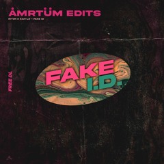 [FREE DL] Riton & Kah-Lo - Fake ID (ÅMRTÜM Edit)