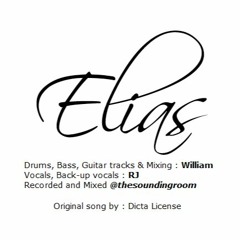 ELIAS(original song by Dicta License)