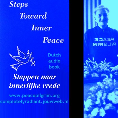 PEACE PILGRIM - DUTCH - STEPS TOWARD INNER PEACE