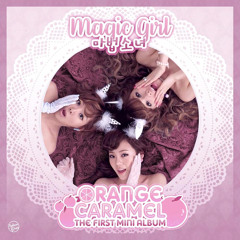 魔法少女 - Magic Girl - Orange Caramel (Japanese version) + romaji lyrics