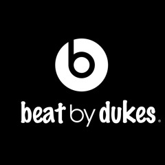 Beat- Dukes