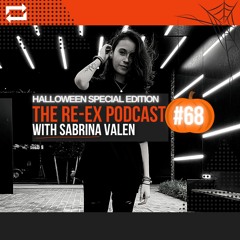 Re-Ex Podcast Episode 68 - Halloween Special: with Sabrina Valen