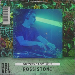Drivencast 012 - Ross Stone