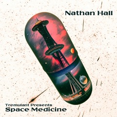 Space Medicine Feat. Nathan Hall