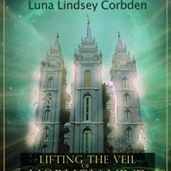 [GET] KINDLE PDF EBOOK EPUB Recovering Agency: Lifting the Veil of Mormon Mind Contro