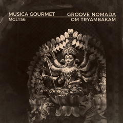 Groove Nomada - Om Tryambakam (Radio Edit)