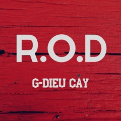 R.O.D - G-Điếu Cày | Official Audio
