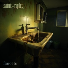 Faucets (They Say 2) [Original Version]