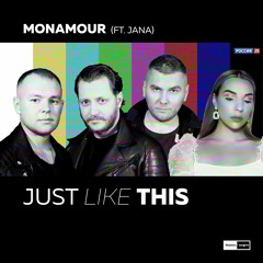 Monamour - Just Like This (feat. Jana)(Radio Edit)