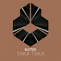 BUTTER - Taka Taka