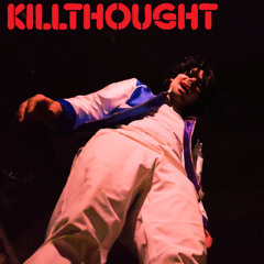Killthought