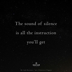 The Sound Of Silence (naviarhaiku548)