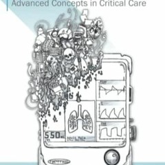 READ Ventilator Management: Advanced Concepts In Critical Care