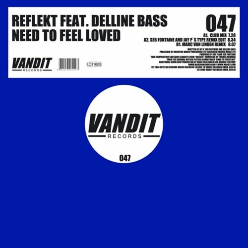 Reflekt ft. Delline Bass need to feel Loved. Reflekt - i need to feel Loved картинка. Reflekt, tim van werd feat. Delline Bass - need to feel Loved.